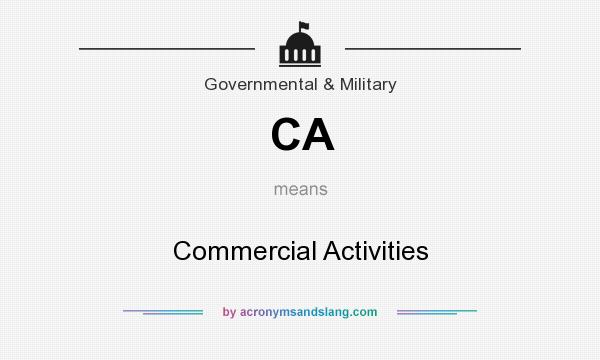 What does CA mean? It stands for Commercial Activities