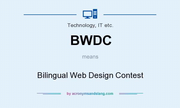 What does BWDC mean? It stands for Bilingual Web Design Contest