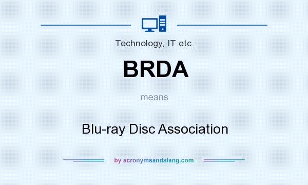What does BRDA mean? It stands for Blu-ray Disc Association