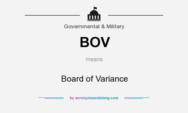 What does BOV mean? It stands for Board of Variance