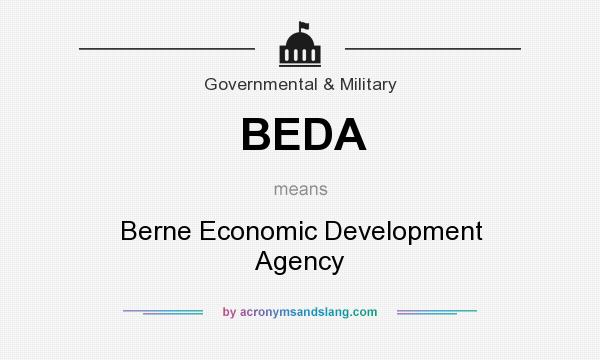 What does BEDA mean? It stands for Berne Economic Development Agency