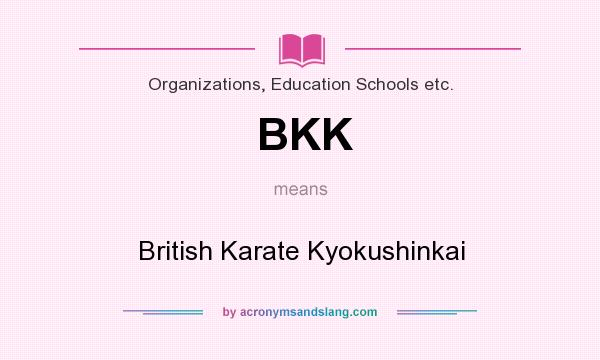 BKK British Karate Kyokushinkai In Organizations Education Schools 