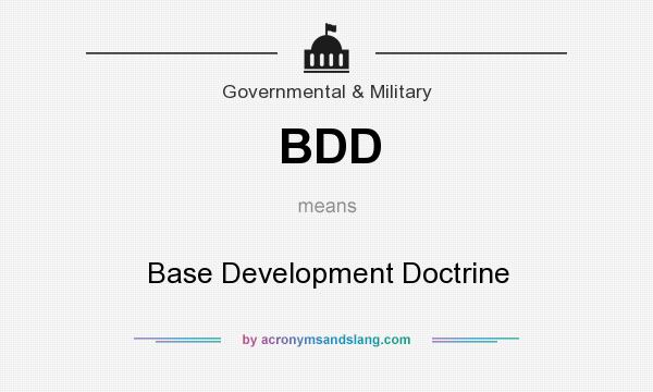 What does BDD mean? It stands for Base Development Doctrine
