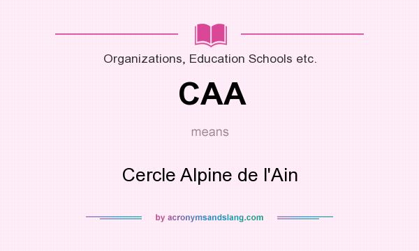 What does CAA mean? It stands for Cercle Alpine de l`Ain