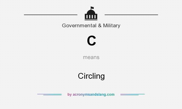 What does C mean? It stands for Circling