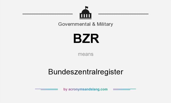 What does BZR mean? It stands for Bundeszentralregister