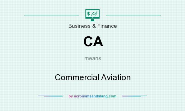 What does CA mean? It stands for Commercial Aviation
