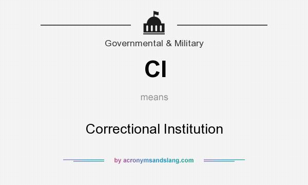 What does CI mean? It stands for Correctional Institution