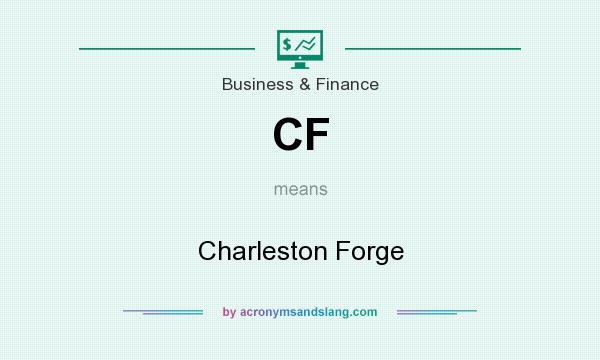 What does CF mean? It stands for Charleston Forge