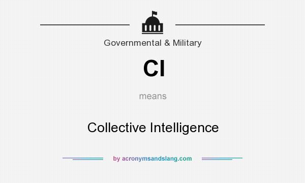 What does CI mean? It stands for Collective Intelligence