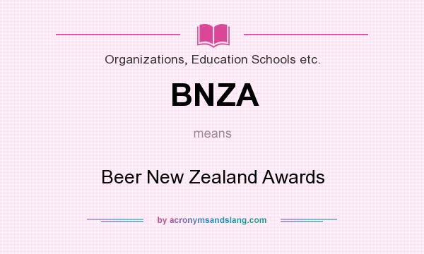 What does BNZA mean? It stands for Beer New Zealand Awards