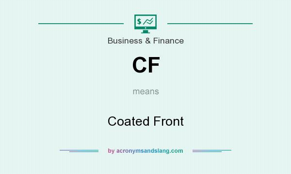 What does CF mean? It stands for Coated Front