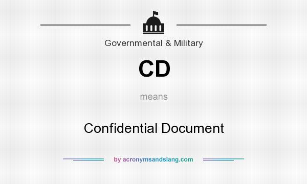 What does CD mean? It stands for Confidential Document