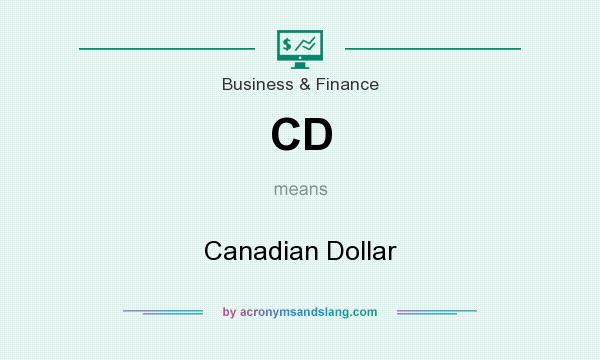 What does CD mean? It stands for Canadian Dollar