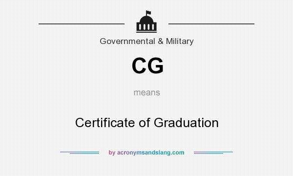 What does CG mean? It stands for Certificate of Graduation