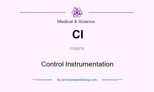 What does CI mean? It stands for Control Instrumentation