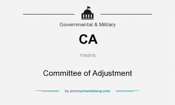 What does CA mean? It stands for Committee of Adjustment