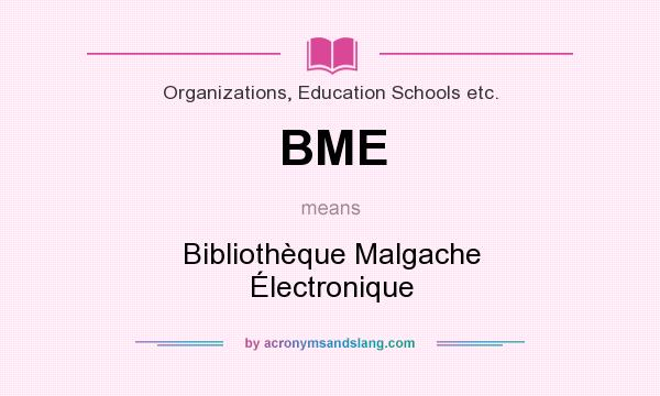 What does BME mean? It stands for Bibliothèque Malgache Électronique