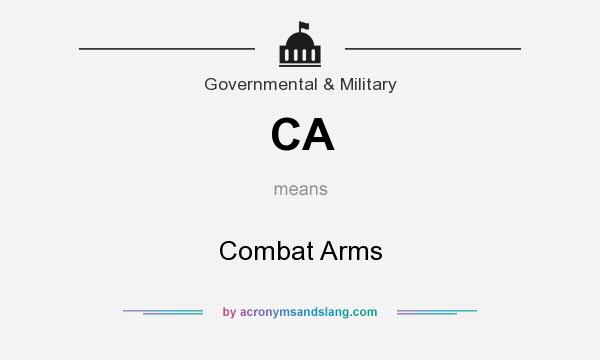 What does CA mean? It stands for Combat Arms
