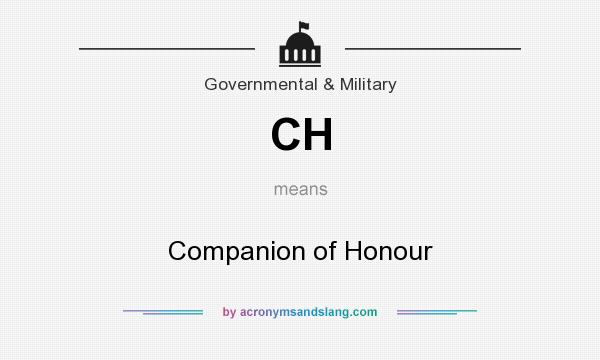 What does CH mean? It stands for Companion of Honour