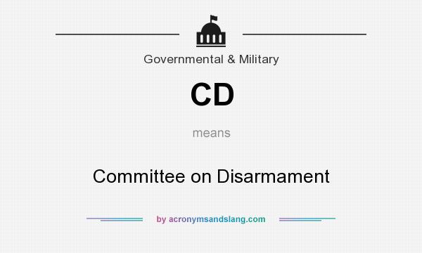 What does CD mean? It stands for Committee on Disarmament