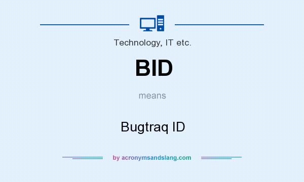 What does BID mean? It stands for Bugtraq ID