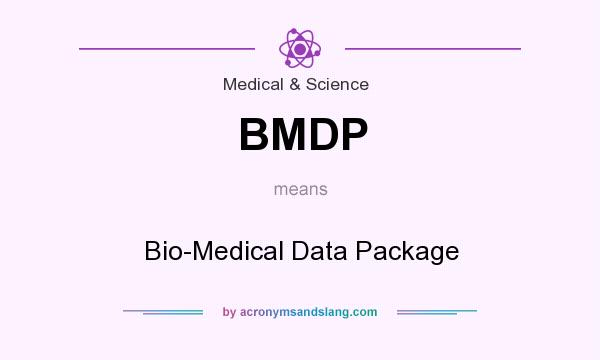 What does BMDP mean? It stands for Bio-Medical Data Package