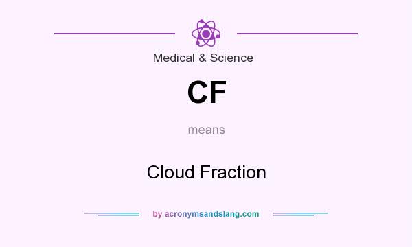 What does CF mean? It stands for Cloud Fraction