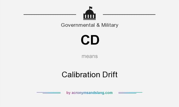 What does CD mean? It stands for Calibration Drift