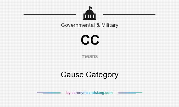 What does CC mean? It stands for Cause Category