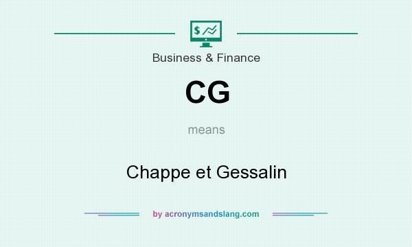 What does CG mean? It stands for Chappe et Gessalin