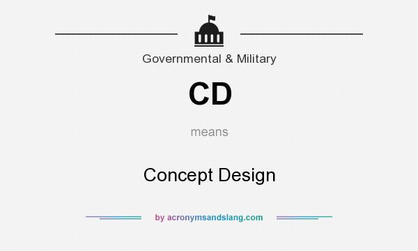 What does CD mean? It stands for Concept Design