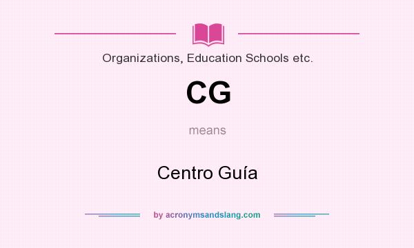 What does CG mean? It stands for Centro Guía