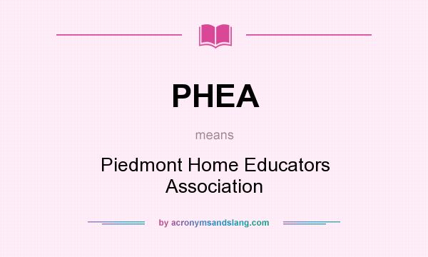 What does PHEA mean? It stands for Piedmont Home Educators Association