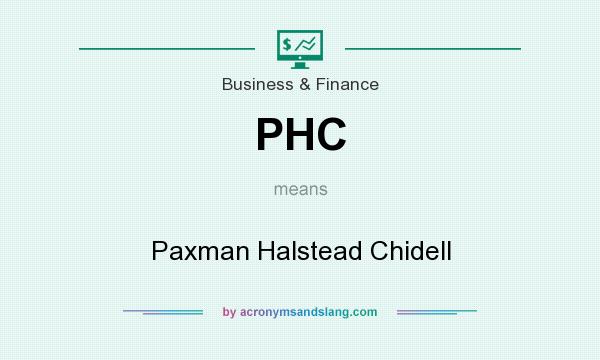 What does PHC mean? It stands for Paxman Halstead Chidell
