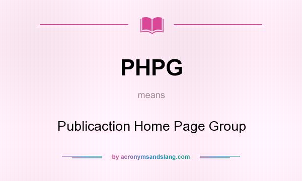 What does PHPG mean? It stands for Publicaction Home Page Group