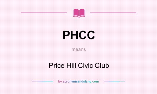 What does PHCC mean? It stands for Price Hill Civic Club