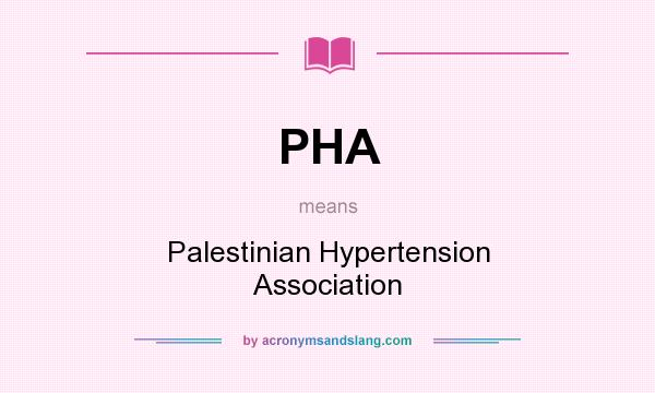 What does PHA mean? It stands for Palestinian Hypertension Association