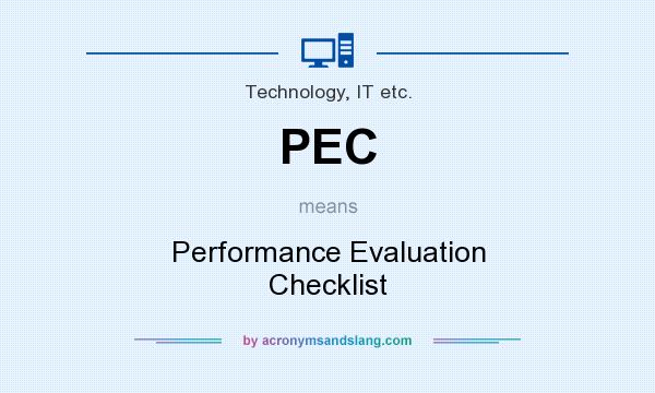 What does PEC mean? It stands for Performance Evaluation Checklist