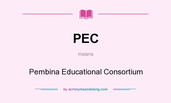 What does PEC mean? It stands for Pembina Educational Consortium