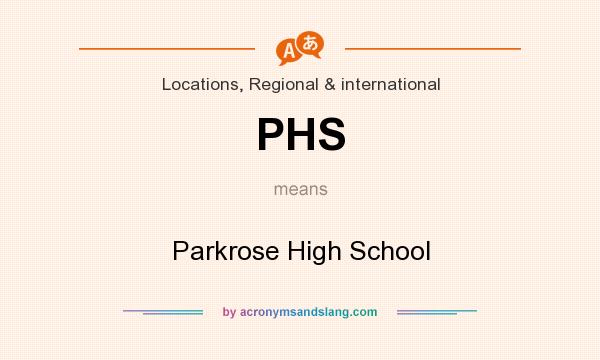 What does PHS mean? It stands for Parkrose High School