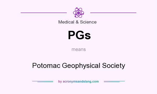 What does PGs mean? It stands for Potomac Geophysical Society