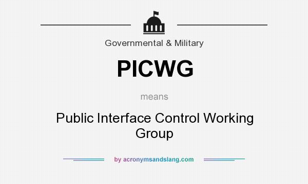 What does PICWG mean? It stands for Public Interface Control Working Group