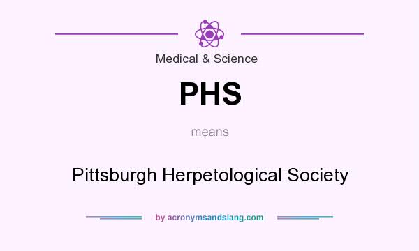 What does PHS mean? It stands for Pittsburgh Herpetological Society