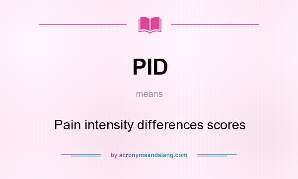 What does PID mean? It stands for Pain intensity differences scores