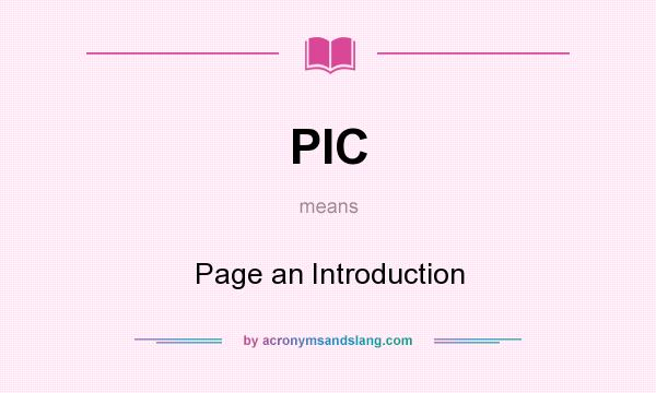 What does PIC mean? It stands for Page an Introduction