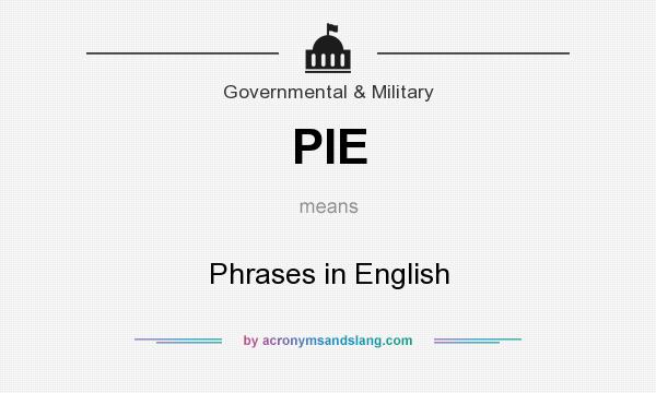 What does PIE mean? It stands for Phrases in English