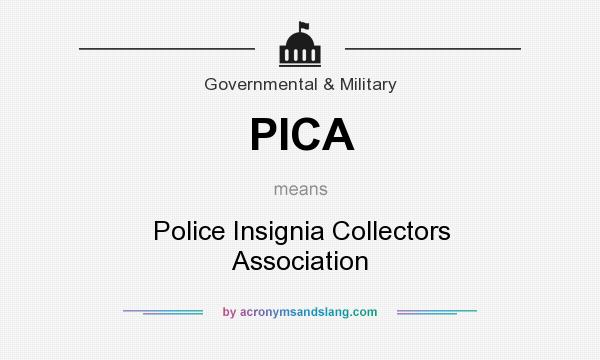 What does PICA mean? It stands for Police Insignia Collectors Association