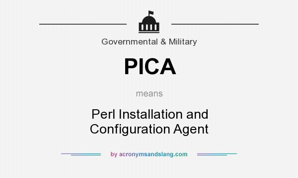 What does PICA mean? It stands for Perl Installation and Configuration Agent