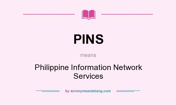 What does PINS mean? It stands for Philippine Information Network Services